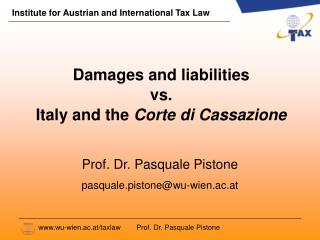 Damages and liabilities vs. Italy and the Corte di Cassazione