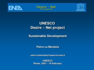 UNESCO Desire – Net project Sustainable Development Pietro La Mendola