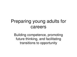 Preparing young adults for careers