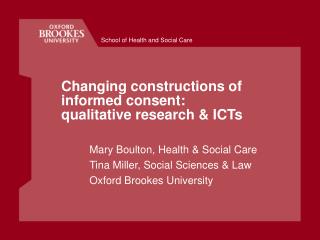 Changing constructions of informed consent: qualitative research &amp; ICTs