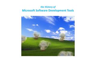 the History of Microsoft Software Development Tools