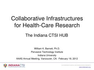 Collaborative Infrastructures for Health-Care Research
