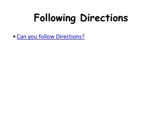 Following Directions