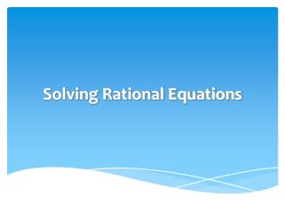 Solving Rational Equations