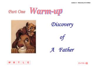Lesson 2 – Discovery of a Father