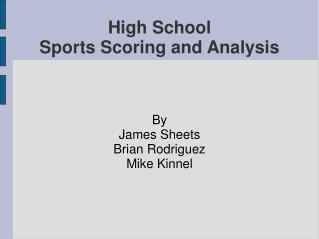High School Sports Scoring and Analysis