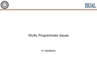 ISUAL Programmatic Issues