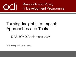 Turning Insight into Impact: Approaches and Tools