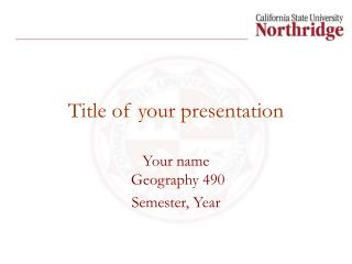 Title of your presentation