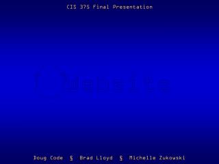 CIS 375 Final Presentation