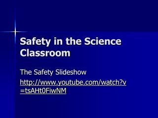 Safety in the Science Classroom