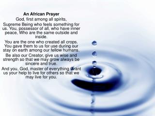 An African Prayer God, first among all spirits,