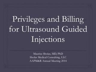 Privileges and Billing for Ultrasound Guided Injections