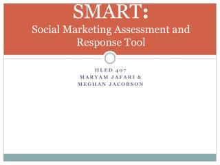 SMART : Social Marketing Assessment and Response Tool