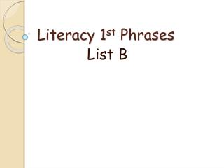 Literacy 1 st Phrases