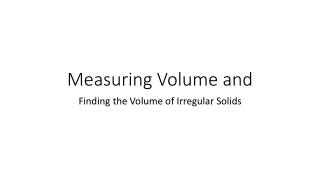 Measuring Volume and