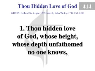 Thou Hidden Love of God (1)