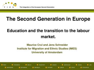 The Second Generation in Europe Education and the transition to the labour market.
