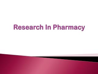 Research In Pharmacy