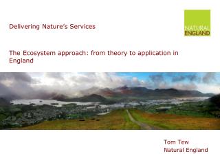 The Ecosystem approach: from theory to application in England