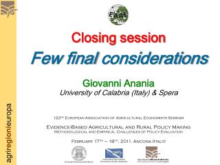 Closing session Few final considerations