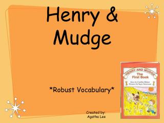 Henry &amp; Mudge