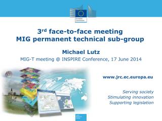 3 rd face-to-face meeting MIG permanent technical sub-group