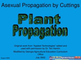Asexual Propagation by Cuttings