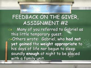 FEEDBACK ON THE GIVER, ASSIGNMENT #2