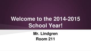 Welcome to the 2014-2015 School Year!