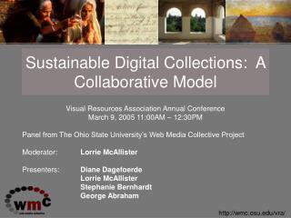 Sustainable Digital Collections: A Collaborative Model