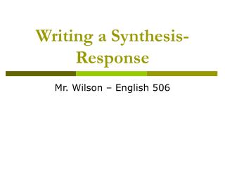 Writing a Synthesis-Response