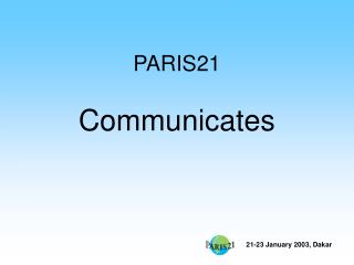 PARIS21 Communicates