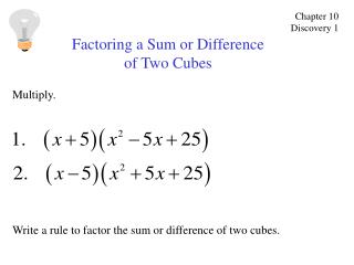 Factoring a Sum or Difference of Two Cubes