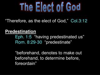 The Elect of God