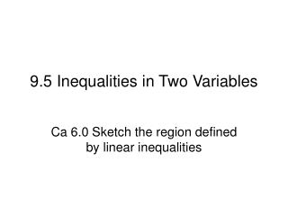 9.5 Inequalities in Two Variables