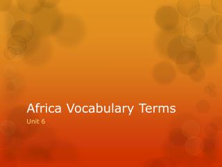 Africa Vocabulary Terms