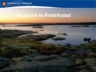 Welcome to Fredrikstad