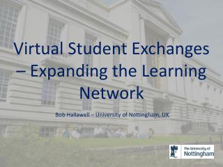 Virtual Student Exchanges – Expanding the Learning Network