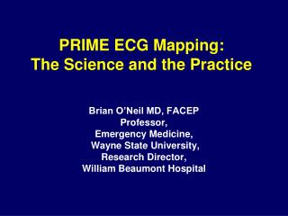 PRIME ECG Mapping: The Science and the Practice
