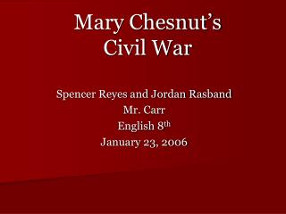 Mary Chesnut’s Civil War