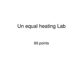 Un equal heating Lab