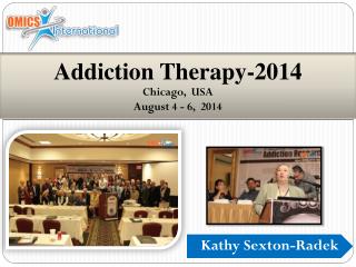 Addiction Therapy-2014 Chicago, USA August 4 - 6, 2014