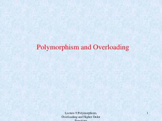Polymorphism and Overloading