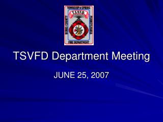 TSVFD Department Meeting