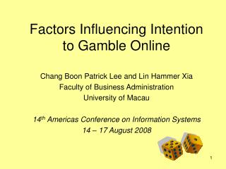 Factors Influencing Intention to Gamble Online