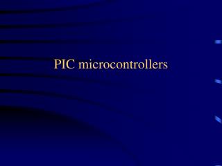 PIC microcontrollers