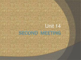 S econd meeting