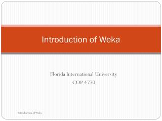 Introduction of Weka