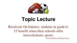 Topic Lecture